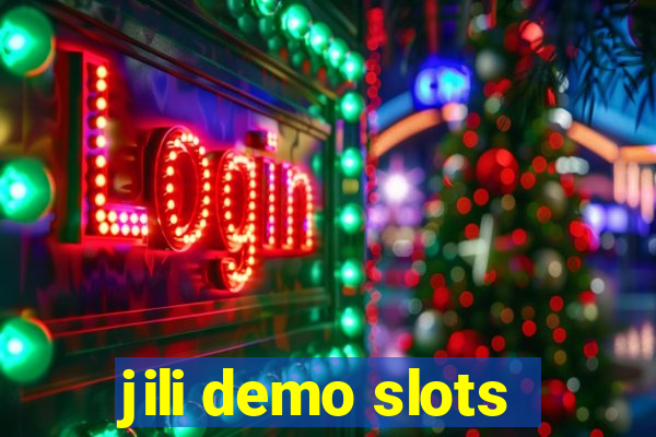 jili demo slots